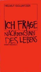 9783459009046: Ich frage nach dem Sinn des Lebens (Kaiser Traktate ; 11) (German Edition)