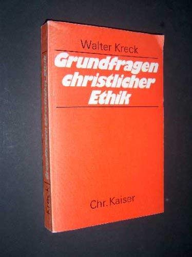 9783459010196: Grundfragen christlicher Ethik. - Kreck, Walter