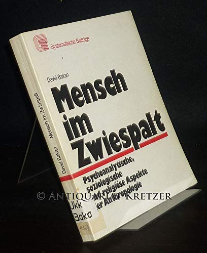 9783459010554: Mensch im Zwiespalt. Psychoanalytische, soziologische und religise Aspekte der Anthropologie. Gesellschaft und Theologie.