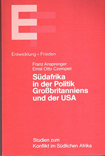 Stock image for Sdafrika in der Politik Grossbritanniens und der USA (Entwicklung und Frieden. Wissenschaftliche Reihe) for sale by Bernhard Kiewel Rare Books