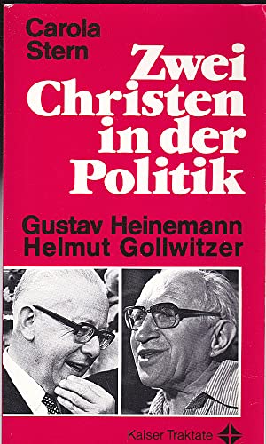 9783459012299: Zwei Christen in der Politik. Gustav Heinemann - Helmut Gollwitzer