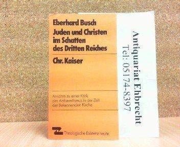 9783459012398: juden_und_christen_im_schatten_des_dritten_reiches-ansatze_zu_e._kritik_d.