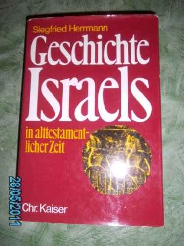 Stock image for Geschichte Israels in alttestamentlicher Zeit for sale by medimops
