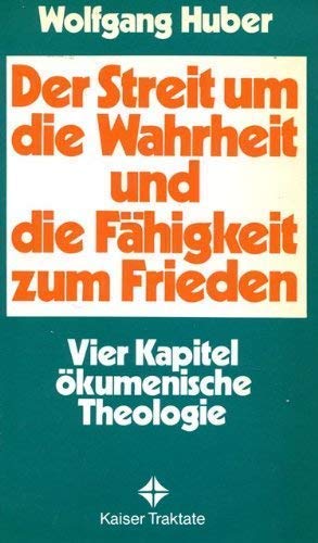 Beispielbild fr Der Streit um die Wahrheit und die Fhigkeit zum Frieden. Vier Kapitel kumenische Theologie zum Verkauf von Versandantiquariat Felix Mcke