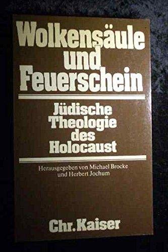 Imagen de archivo de Wolkensa?ule und Feuerschein: Ju?dische Theologie des Holocaust (Abhandlungen zum christlich-ju?dischen Dialog) (German Edition) a la venta por Redux Books