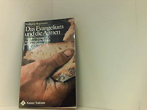 9783459013937: Das Evangelium und die Armen: Uber den Ursprung der Theologie der Armen im Neuen Testament (Kaiser Traktate) (German Edition)
