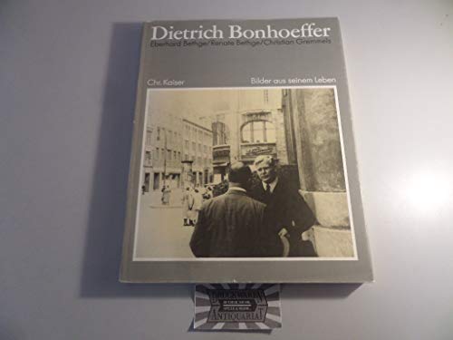 Beispielbild fr Dietrich Bonhoeffer : Sein Leben in Bildern und Texten. zum Verkauf von medimops