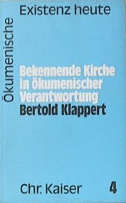 Beispielbild fr Bekennende Kirche in kumenischer Verantwortung zum Verkauf von medimops