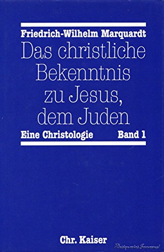 Imagen de archivo de Das christliche Bekenntnis zu Jesus, dem Juden. Eine Christologie. Band 1. a la venta por medimops