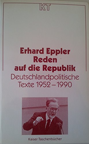 Beispielbild fr Reden auf die Republik. Deutschlandpolitische Texte 1952 - 1990. zum Verkauf von medimops