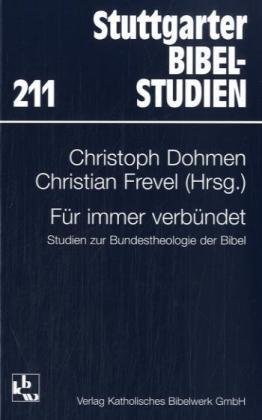 Beispielbild fr Fr immer verbndet: Studien zur Bundestheologie der Bibel. zum Verkauf von INGARDIO