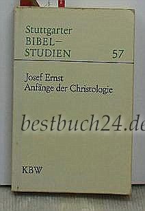9783460035713: anf-auml-nge-der-christologie-stuttgarter-bibelstudien-nr-57