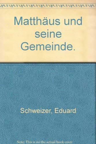 Matthäus und seine Gemeinde (Stuttgarter Bibelstudien; Bd. 71).