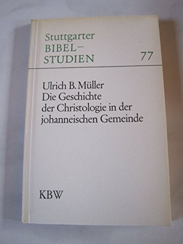 Beispielbild fr Die Geschichte der Christologie in der johanneischen Gemeinde zum Verkauf von Versandantiquariat Felix Mcke