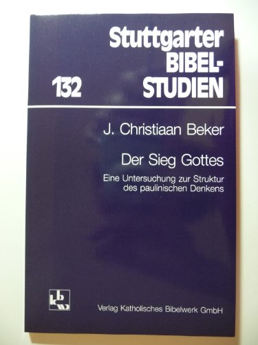 9783460043213: Der Sieg Gottes: Eine Untersuchung zur Struktur der paulinischen Denkens (Stuttgarter Bibelstudien)