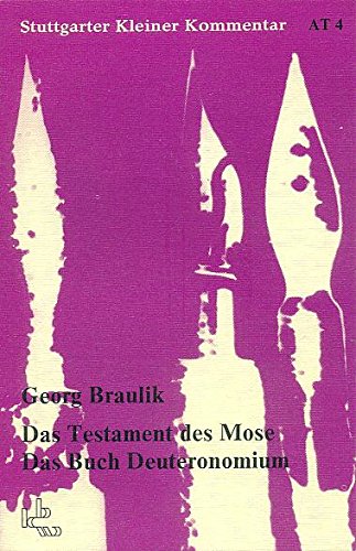 Beispielbild fr das testament des mose. das buch deuteronomium. stuttgarter kleiner kommentar - altes testament 4 zum Verkauf von alt-saarbrcker antiquariat g.w.melling