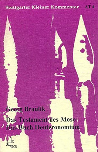 Imagen de archivo de Testament des Mose. Das Buch Deuteronomium a la venta por Versandantiquariat Felix Mcke