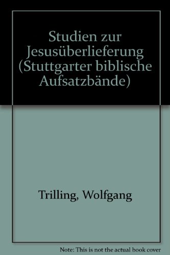 Stock image for Stuttgarter Biblische Aufsatzbnde, Neues Testament, Bd.1, Studien zur Jesusberlieferung for sale by medimops