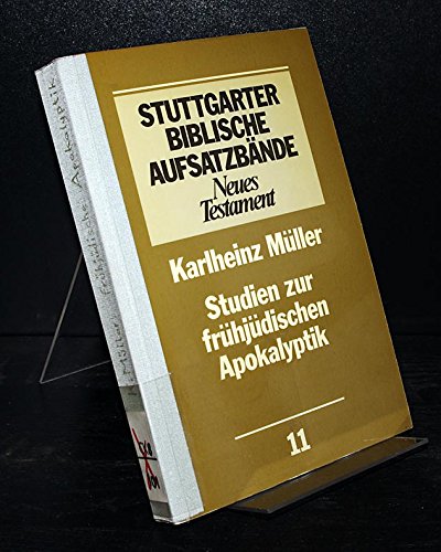 Studien zur frühjüdischen Apokalyptik. [Von Karlheinz Müller]. (= Stuttgarter Biblische Aufsatzbände, Neues Testament, Band 11). - Müller, Karlheinz