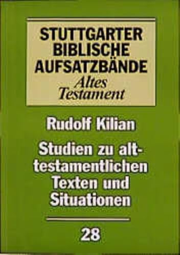 Beispielbild fr Stuttgarter Biblische Aufsatzbnde, Altes Testament, Bd.28, Studien zu alttestamentlichen Texten und Situationen zum Verkauf von medimops