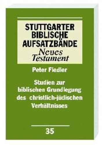 9783460063518: Fiedler, P: Studien zur biblischen Grundlegung