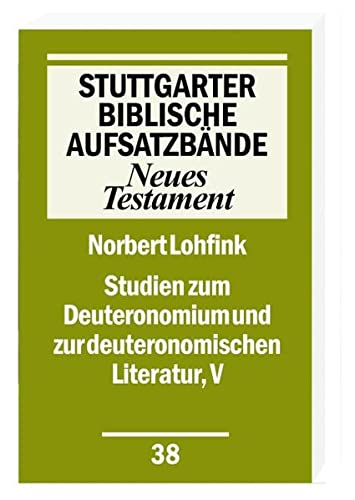Beispielbild fr Studien zum Deuteronomium und zur deuteronomistischen Literatur V [Stuttgarter Biblische Aufsatzbande 38] zum Verkauf von Windows Booksellers