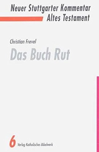 9783460070615: Neuer Stuttgarter Kommentar. Altes Testament.: Das Buch Rut: Bd. 6