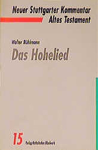 Beispielbild fr Neuer Stuttgarter Kommentar, Altes Testament, Bd.15, Das Hohelied zum Verkauf von medimops