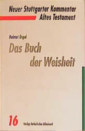 Beispielbild fr Neuer Stuttgarter Kommentar, Altes Testament, Bd.16, Das Buch der Weisheit zum Verkauf von medimops