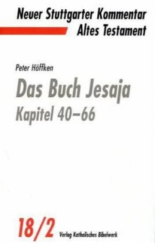 Neuer Stuttgarter Kommentar, Altes Testament, Bd.18/2, Das Buch Jesaja, Kapitel 40-66 - Christoph Dohmen