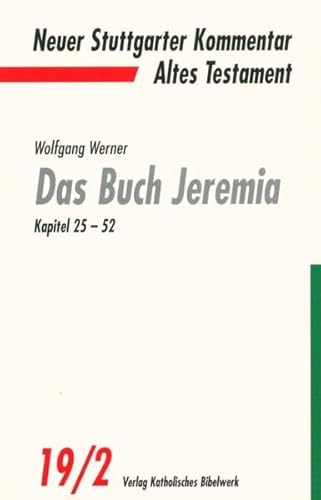 Beispielbild fr Neuer Stuttgarter Kommentar, Altes Testament, Bd.19/2, Die Buch Jeremia, Kapitel 25-52 zum Verkauf von medimops