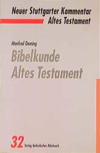 Stock image for Neuer Stuttgarter Kommentar, Altes Testament, Bd.32, Bibelkunde Altes Testament for sale by medimops