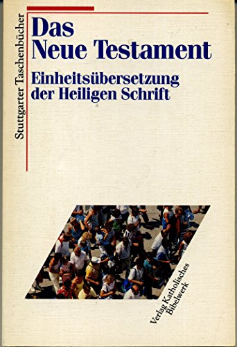 Beispielbild fr Bibelausgaben, Katholisches Bibelwerk : Das Neue Testament, Einheitsbersetzung der Heiligen Schrift zum Verkauf von Versandantiquariat Felix Mcke