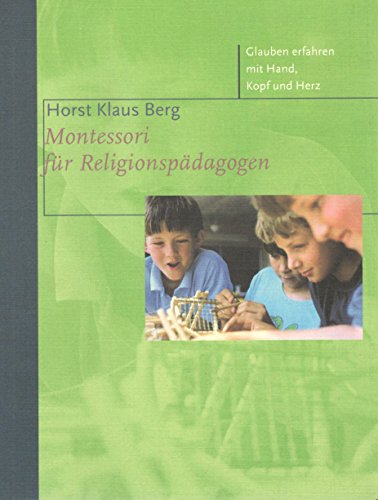 Beispielbild fr Montessori fr Religionspdagogen zum Verkauf von medimops