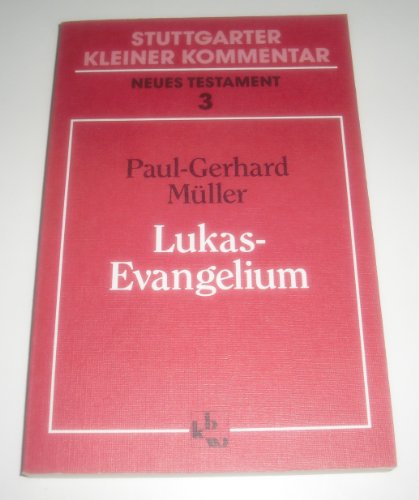 Imagen de archivo de Stuttgarter Kleiner Kommentar, Neues Testament, 21 Bde. in 22 Tl.-Bdn., Bd.3, Lukas-Evangelium a la venta por medimops