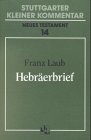 Beispielbild fr Stuttgarter Kleiner Kommentar, Neues Testament, 21 Bde. in 22 Tl.-Bdn., Bd.14, Hebrerbrief zum Verkauf von medimops