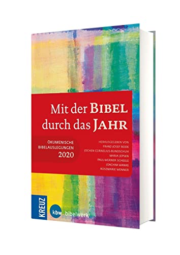 Stock image for Mit der Bibel durch das Jahr 2020: kumenische Bibelauslegungen for sale by medimops