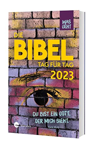 Imagen de archivo de Was geht Die Bibel Tag fr Tag 2023 a la venta por medimops