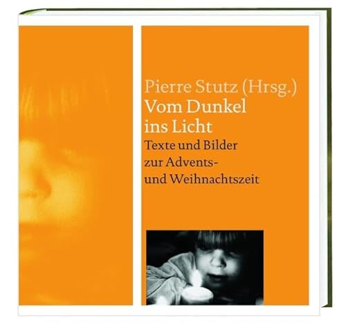 Stock image for Vom Dunkel ins Licht. Texte und Bilder zur Advents- und Weihnachtszeit. for sale by medimops