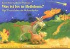 Beispielbild fr Was ist los in Betlehem? zum Verkauf von Leserstrahl  (Preise inkl. MwSt.)