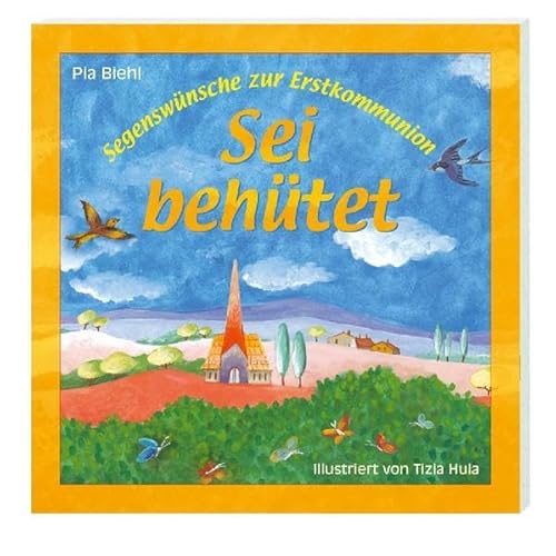 Stock image for Sei behtet: Segenswnsche zur Erstkommunion for sale by medimops