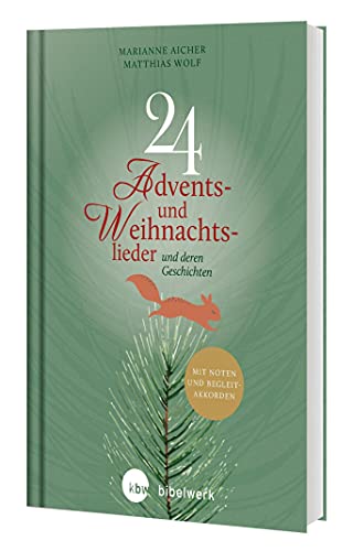 Beispielbild fr 24 Advents- und Weihnachtslieder: und deren Geschichte zum Verkauf von medimops