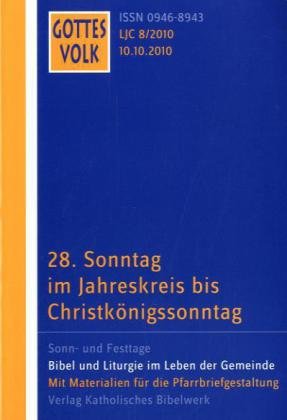Imagen de archivo de Gottes Volk LJ C8/2010 : 28. Sonntag im Jahreskreis bis Christknigssonntag a la venta por Buchpark