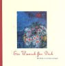 Beispielbild fr Ein Wunsch fr Dich. Mit Bildern von Marc Chagall. zum Verkauf von Antiquariat Christoph Wilde