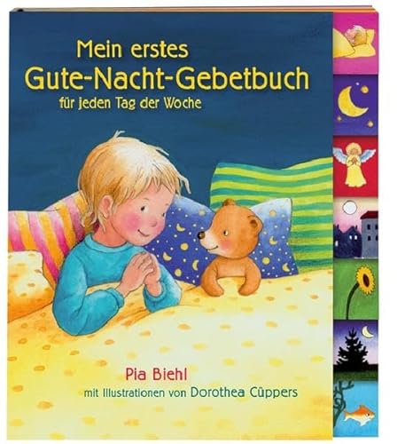 Stock image for Mein erstes Gute-Nacht-Gebetbuch: fr jeden Tag der Woche for sale by medimops
