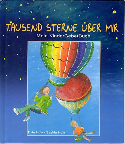 9783460304802: Tausend Sterne ber mir: Mein KinderGebetBuch