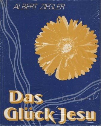 Stock image for das glck jesu. for sale by alt-saarbrcker antiquariat g.w.melling