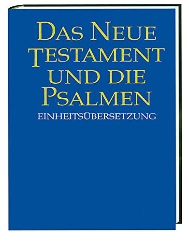 9783460319325: Das Neue Testament und die Psalmen (31932). Taschenausgabe kumenisch: Einheitsbersetzung der Heiligen Schrift