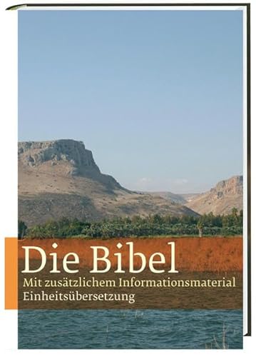 9783460319882: Die Bibel: Mit zustzlichem Informationsmaterial zur Welt und Umwelt der Bibel