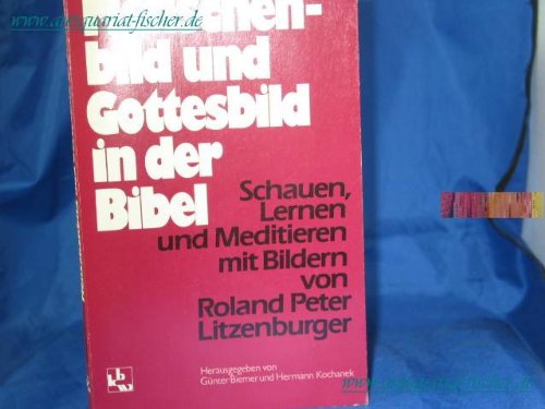 Beispielbild fr Menschenbild und Gottesbild in der Bibel zum Verkauf von medimops